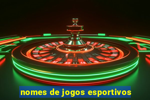 nomes de jogos esportivos