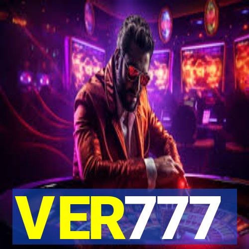 VER777