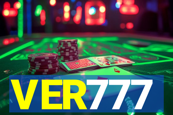 VER777