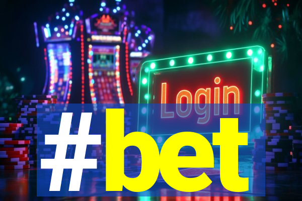 #bet