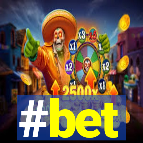 #bet