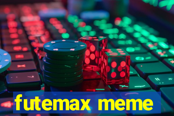 futemax meme