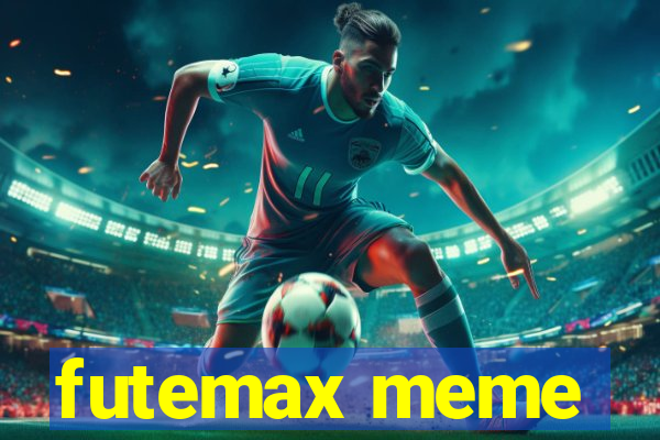 futemax meme