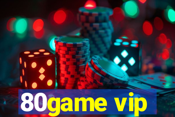 80game vip