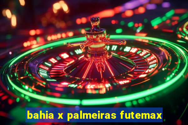 bahia x palmeiras futemax