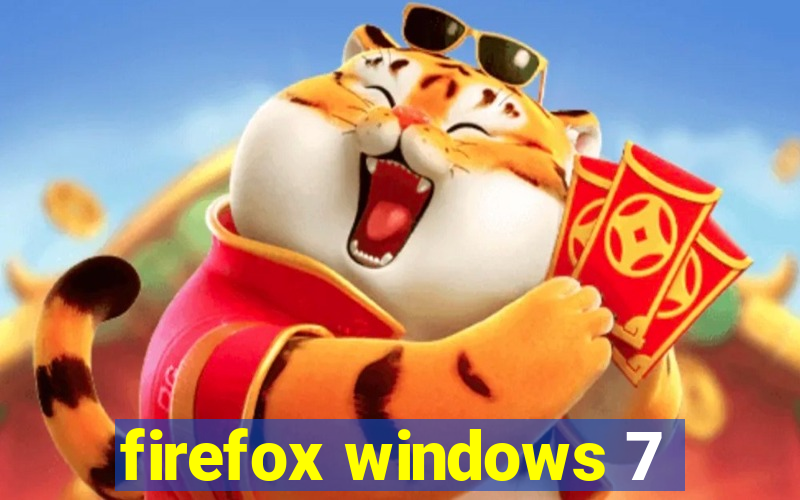 firefox windows 7