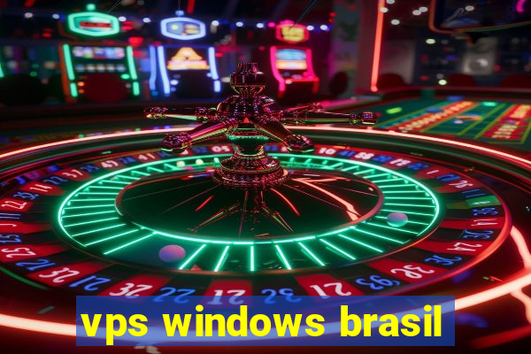 vps windows brasil