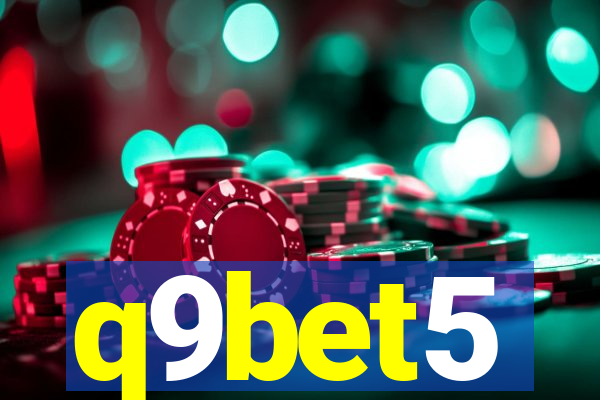 q9bet5