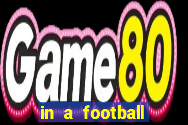 in a football tournament each team plays exactly 19 games