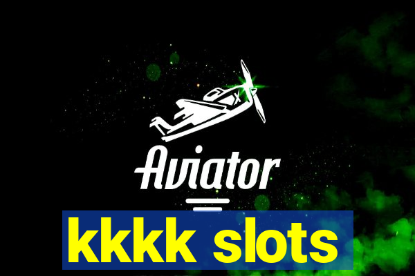 kkkk slots