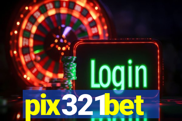 pix321bet