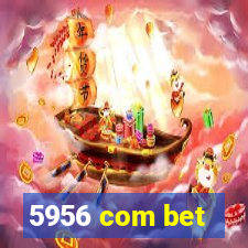 5956 com bet