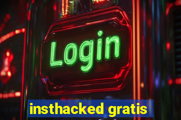 insthacked gratis