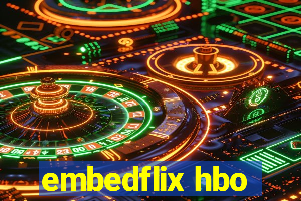 embedflix hbo