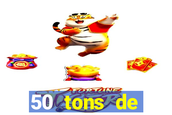 50 tons de liberdade drive