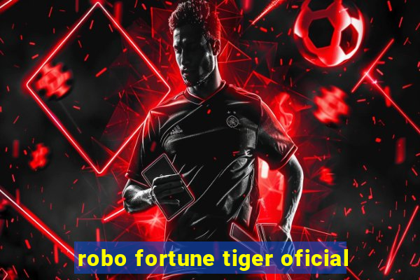 robo fortune tiger oficial