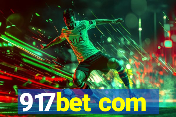 917bet com