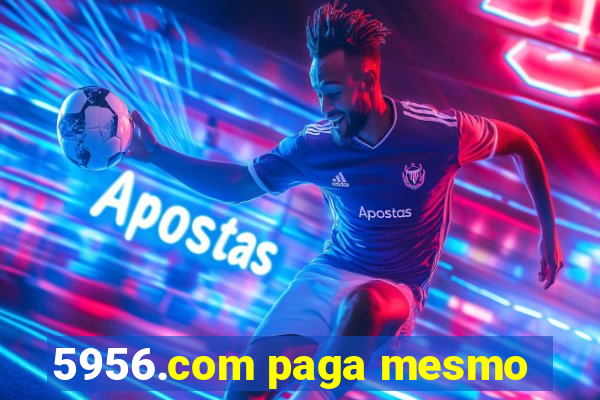5956.com paga mesmo