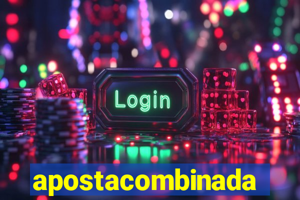 apostacombinada