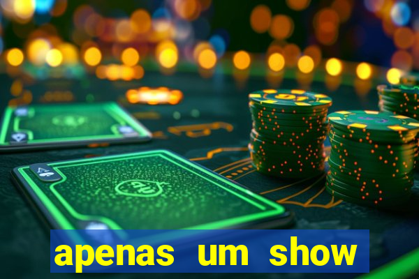 apenas um show pancadaria 2