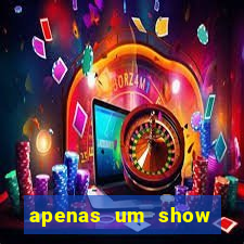 apenas um show pancadaria 2