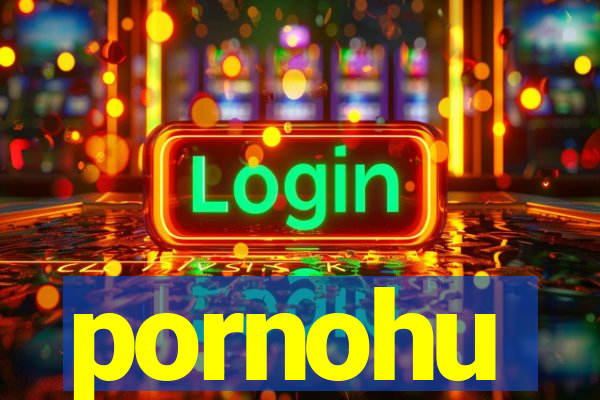 pornohu