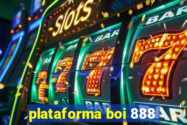 plataforma boi 888