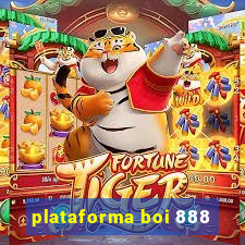 plataforma boi 888