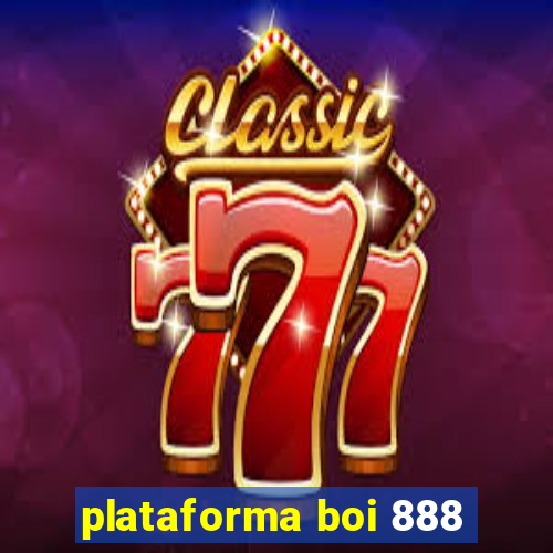 plataforma boi 888