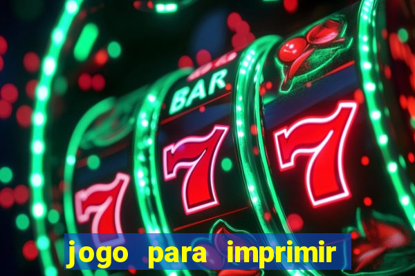 jogo para imprimir e montar