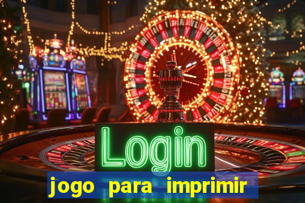 jogo para imprimir e montar