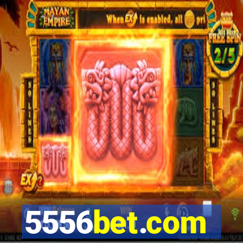5556bet.com