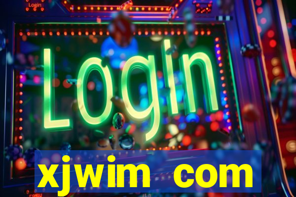 xjwim com plataforma login