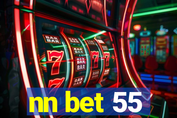 nn bet 55