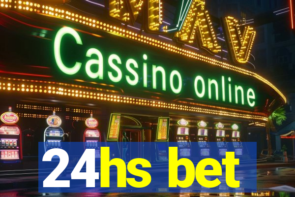 24hs bet