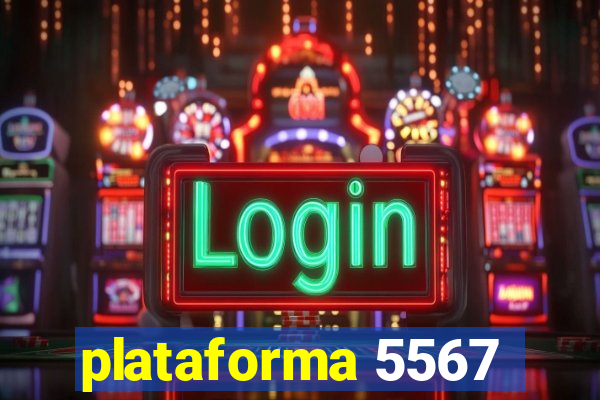 plataforma 5567