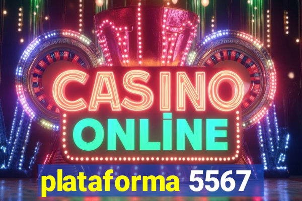 plataforma 5567