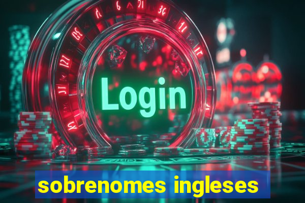 sobrenomes ingleses