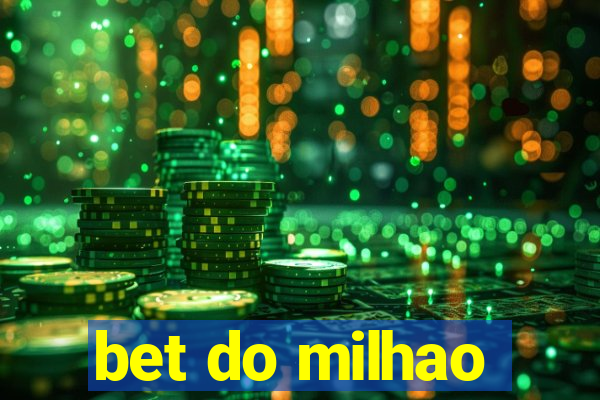 bet do milhao