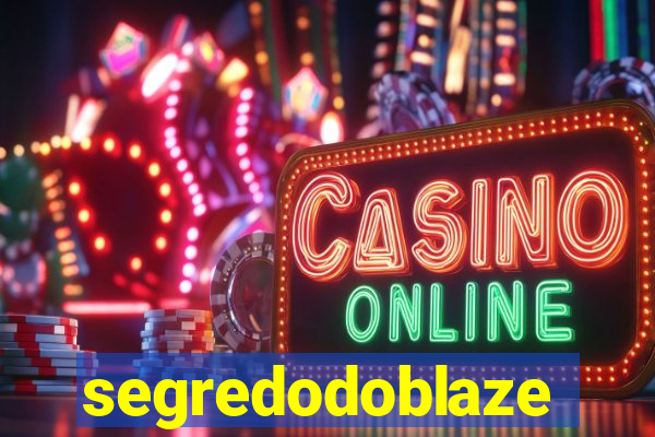 segredodoblaze