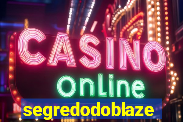 segredodoblaze
