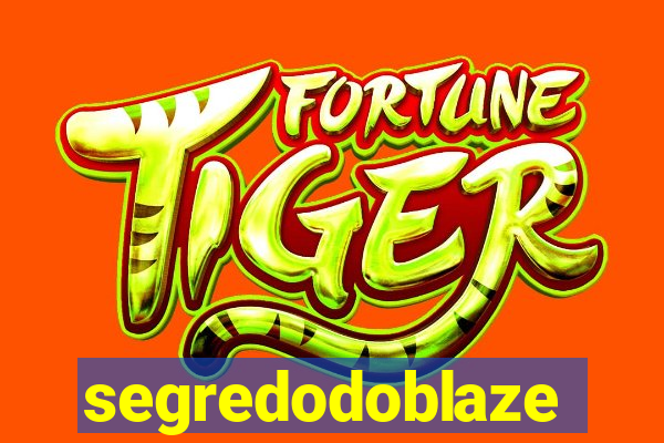 segredodoblaze