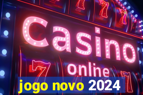 jogo novo 2024