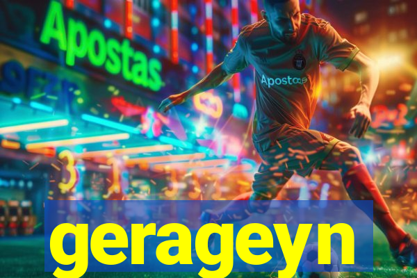 gerageyn