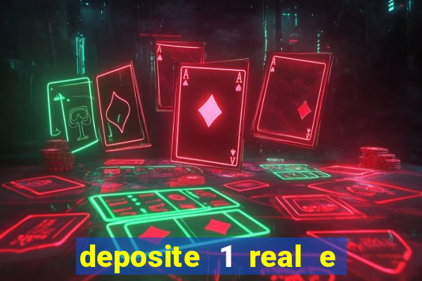 deposite 1 real e ganhe 10 vai de bet