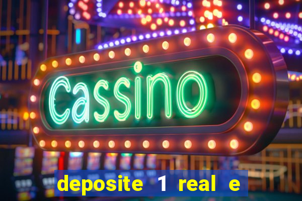 deposite 1 real e ganhe 10 vai de bet