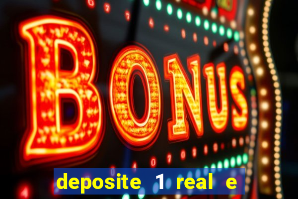 deposite 1 real e ganhe 10 vai de bet