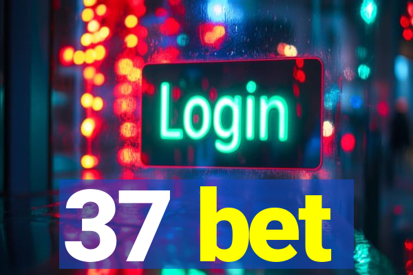 37 bet