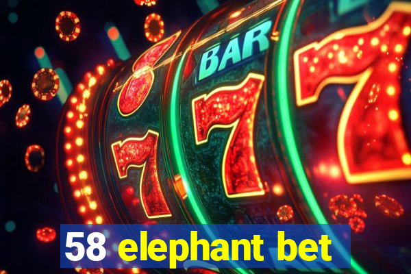 58 elephant bet