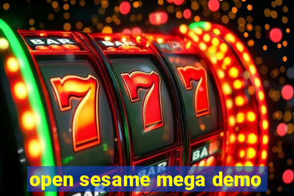 open sesame mega demo